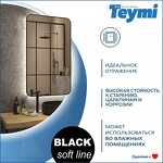 Превью фото №2  Teymi Зеркало Solli Black Soft Line 60x100, LED подсветка, сенсор на взмах T20234S