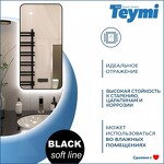Превью фото №2  Teymi Зеркало Solli Black Soft Line 60x120, LED подсветка, сенсор на взмах T20235S